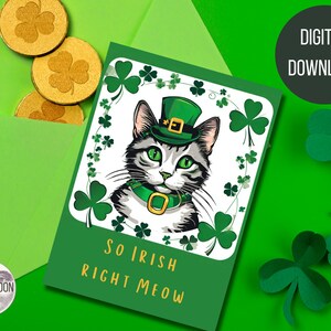 Dus Ierse juiste Miauw - Happy St. Patrick's Day 5 "x 7" kaart - digitale download - Instant Download - klavertje vier schattige Ierse kat groen