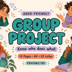 Può includere: Un PDF digitale stampabile intitolato ADHD-FRIENDLY GROUP PROJECT: Know who does what. La grafica mostra quattro persone illustrate che studiano, con testo che indica 14 Pages, A4 + US Letter, ed elementi decorativi.