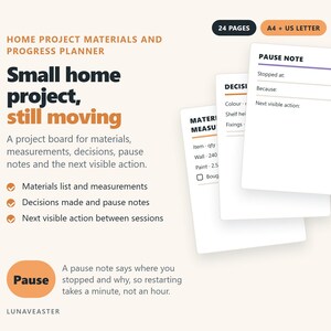 Puede incluir: Un planificador de materiales y progreso para proyectos del hogar de 24 páginas en formatos A4 y US Letter. Incluye secciones para materiales, medidas, decisiones y notas de pausa, con el texto Small home project, still moving.
