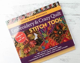 Embroidery Stitch Dictionary | Judith Baker Montano's Embroidery & Crazy Stitch Tool Illustrated Stitch Guide for Decorative Hand Embroidery