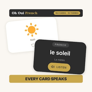 May include: A set of Oh Oui French language learning cards featuring 162 cards across 10 themes. One white card displays a yellow sun icon and the word sun. A black card shows the French text le soleil, the category La météo, and a listen button.