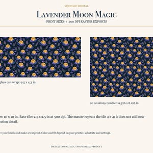 May include: A digital pattern titled Lavender Moon Magic featuring yellow moons, purple clouds, and lavender sprigs on a dark blue background. Includes a 9.5 x 4.3 inch glass can wrap, a 9.326 x 8.126 inch skinny tumbler wrap, and a 10 x 10 inch master tile.