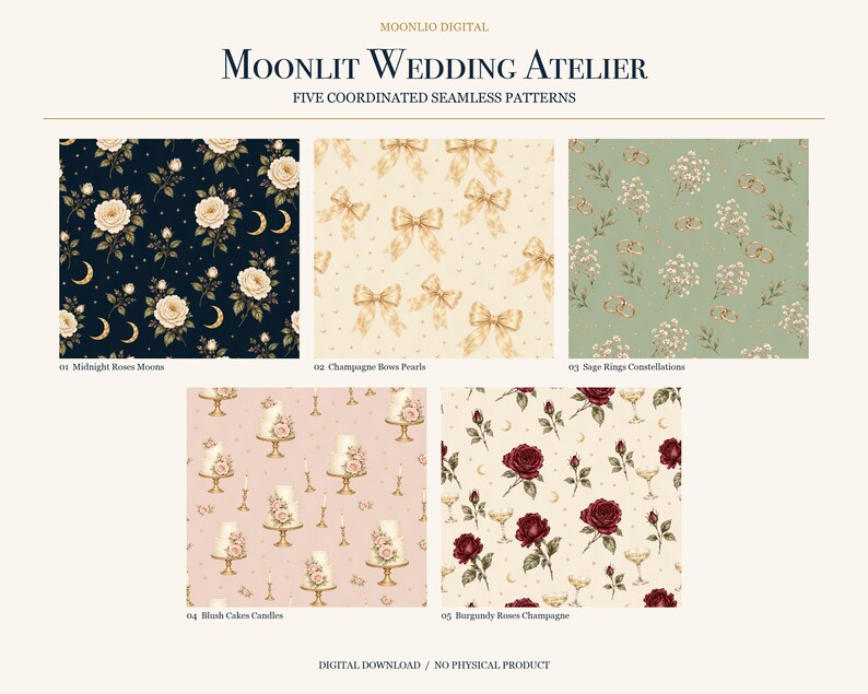 Puede incluir: Cinco patrones digitales sin costuras titulados Moonlit Wedding Atelier. Los dise&ntilde;os incluyen: azul oscuro con rosas y lunas, crema con lazos color champ&aacute;n y perlas, verde salvia con anillos y flores, rosa empolvado con pasteles y velas, y crema con rosas burdeos.