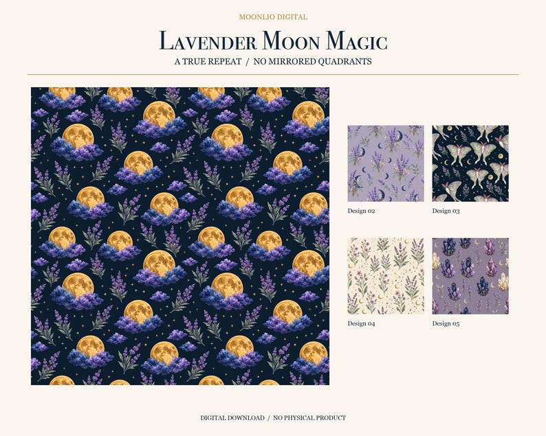 May include: A digital pattern collection titled Lavender Moon Magic featuring a primary dark blue background with repeating yellow moons, purple lavender sprigs, and clouds. Four additional smaller swatches show variations with moths, crystals, and floral motifs.