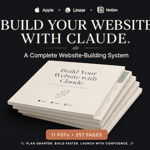 May include: A stack of white digital guide documents titled Build Your Website with Claude. A Complete Website-Building System. The cover features a small leaf illustration and logos for Apple, Linear, and Notion. An orange banner states 11 PDFs and 257 pages.