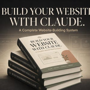 May include: A stack of four identical books with dark green spines and cream-colored covers. The cover text reads BUILD YOUR WEBSITE WITH CLAUDE. A Complete Website-Building System. The design includes a graphic of a website interface and a plant.