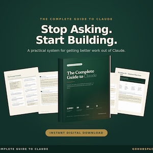 以下が含まれることがあります： ダークグリーンのデジタルガイド「The Complete Guide to Claude」には、「Stop Asking. Start Building.」というテキストが記載されています。ガイドにはテキストやワークフローが書かれた複数の白いページと、「INSTANT DIGITAL DOWNLOAD」と書かれたボタンが表示されています。