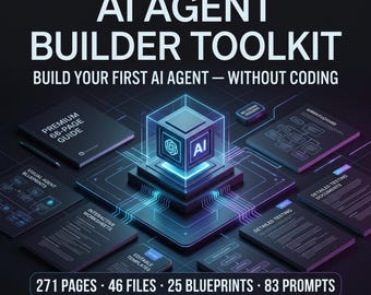 Pode incluir: Kit de ferramentas AI Agent Builder com um cubo central brilhante com logo de IA, rodeado por documentos intitulados Premium 66-Page Guide, Visual Agent Blueprints, Interactive Worksheets e Detailed Testing, totalizando 271 páginas de conteúdo.