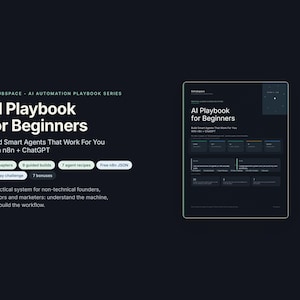 Op de afbeelding: Een digitaal handboek met een donker thema genaamd AI Playbook for Beginners, met tekst over het bouwen van slimme agents met n8n en ChatGPT. Het bevat 36 hoofdstukken, 9 begeleide builds, 7 agent-recepten en een uitdaging van 30 dagen.