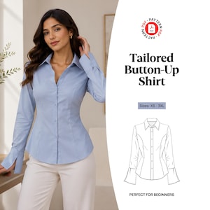 May include: A light blue long-sleeve button-up shirt with a collar and cuffs, presented as a PDF pattern. The image includes the text Tailored Button-Up Shirt, Sizes: XS - 3XL, and a black and white line drawing of the shirt design.