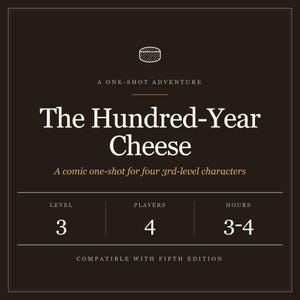 The Hundred-Year Cheese Comic DnD Adventure (Level 3, 4 Players) (PDF) image 1