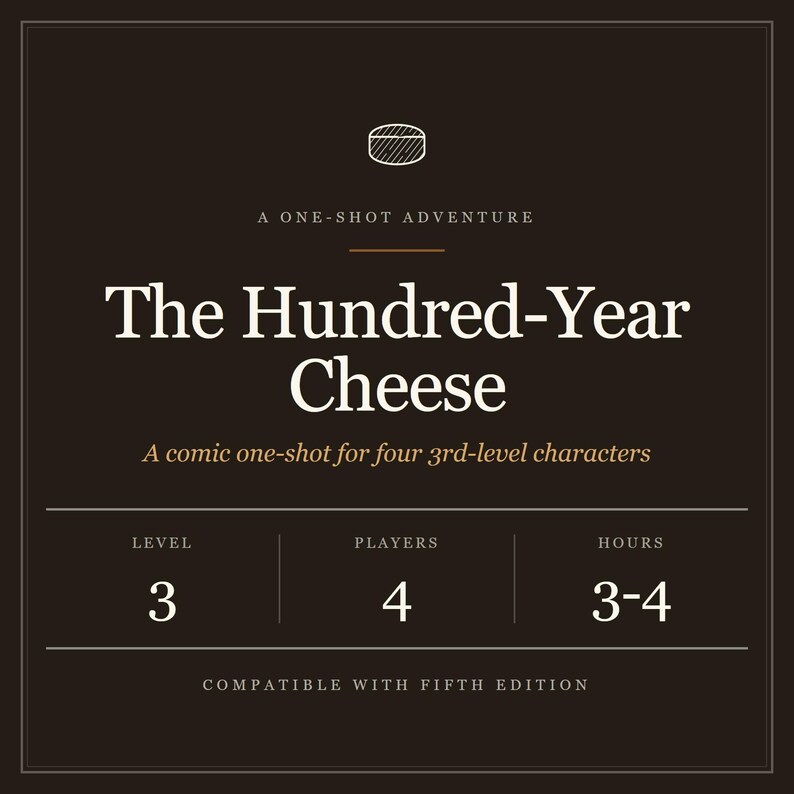 The Hundred-Year Cheese Comic DnD Adventure (Level 3, 4 Players) (PDF) image 1