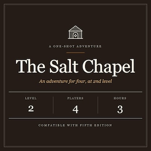 The Salt Chapel D&D 5e One-Shot Mystery Adventure (Level 2, 4 Players) image 1