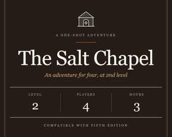 La Cappella di Sale - Avventura Misteriosa One-Shot di D&D 5e (Livello 2, 4 Giocatori)