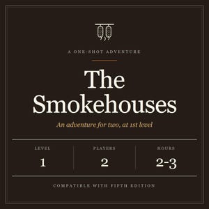 The Smokehouses DnD Duet Adventure – 2 Player, Level 1 One Shot (PDF) image 1