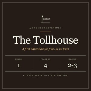 The Tollhouse DnD 5e One Shot Adventure – Level 1 Heist (PDF) image 1