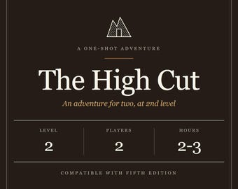 The High Cut: Avventura autoconclusiva di D&D 5e per due giocatori (Download PDF)