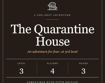 L'avventura di D&D "La casa in quarantena" - Un'avventura horror d'assedio (Livello 3, 4 giocatori) (PDF)