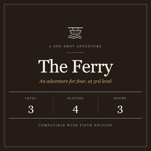 The Ferry DnD 5e One-Shot Adventure – Level 3 Mystery (PDF) image 1