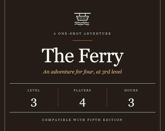 The Ferry DnD 5e Jednorazowa przygoda – Tajemnica poziomu 3 (PDF)