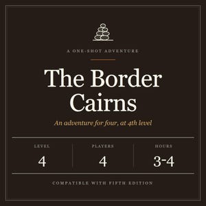 The Border Cairns D&D 5e One Shot Adventure – Level 4, 4 Players (PDF) image 1