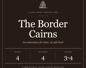 The Border Cairns D&D 5e One Shot Adventure – Poziom 4, 4 graczy (PDF)