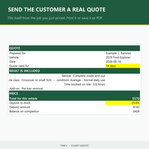 May include: A digital quote template featuring a dark green header with the text SEND THE CUSTOMER A REAL QUOTE. The form includes fields for vehicle details, service descriptions, pet hair removal add-ons, and a price breakdown with a $570 total.
