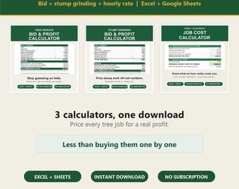 May include: A digital Tree Service Bundle featuring three calculators for Excel and Google Sheets: Tree Service Bid & Profit, Stump Grinding Bid & Profit, and Crew & Equipment Job Cost Calculator. The layout includes text, tables, and buttons.