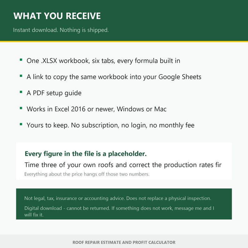 May include: A digital product information graphic titled WHAT YOU RECEIVE, detailing a roof repair estimate and profit calculator. It lists an XLSX workbook with six tabs, a Google Sheets link, and a PDF guide, compatible with Excel 2016 or newer.