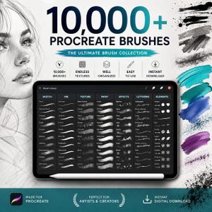 May include: A digital tablet displaying a Procreate brush library interface with categories like Sketch, Ink, Texture, Paint, Effects, Lettering, and Elements. The screen shows text reading 10,000+ PROCREATE BRUSHES and THE ULTIMATE BRUSH COLLECTION.