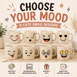 May include: Eight beige ceramic mugs featuring various black and colored emoji facial expressions. The text CHOOSE YOUR MOOD 8 CUTE EMOJI DESIGNS is displayed above the mugs. Icons at the bottom indicate features like dishwasher and microwave safety.