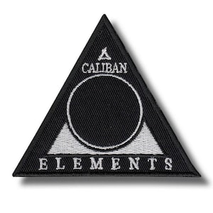 May include: A triangular embroidered patch with a black background and white stitching. It features a central circle, the word CALIBAN above it, and the word ELEMENTS below it. The design includes a small triangle icon above the text CALIBAN.