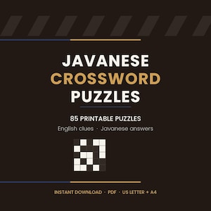 Può includere: Un documento digitale intitolato JAVANESE CROSSWORD PUZZLES contenente 85 puzzle stampabili con indizi in inglese e risposte in giavanese. Il design include una piccola griglia di quadrati bianchi e neri su uno sfondo scuro con del testo.