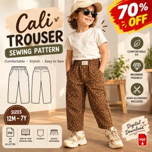 May include: A digital sewing pattern for Cali Trousers featuring a leopard print design. The pattern includes instructions for elastic waistbands and pockets, available in sizes 12M to 7Y. The document is provided as a PDF for A0, A4, and US Letter printing.