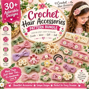 Può includere: Un pacchetto di modelli digitali per accessori per capelli all'uncinetto con oltre 30 design. L'immagine mostra vari fermagli, fasce e elastici fatti a mano in toni rosa, verde e crema, insieme a testi con le istruzioni.