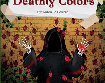 Deathly Colors: Illustrated Children's Book of Dark and Whimsical Haikus