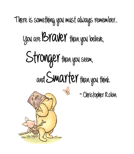 Winnie the Pooh Braver Than you Believe and Stronger Than You | Etsy