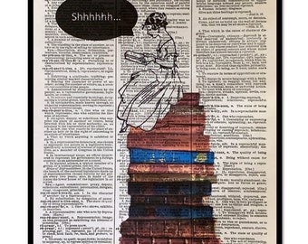 May include: An artistic print featuring a woman reading atop a stack of books, set against a backdrop of aged dictionary pages. A speech bubble above her head reads "Shhhhh...".
