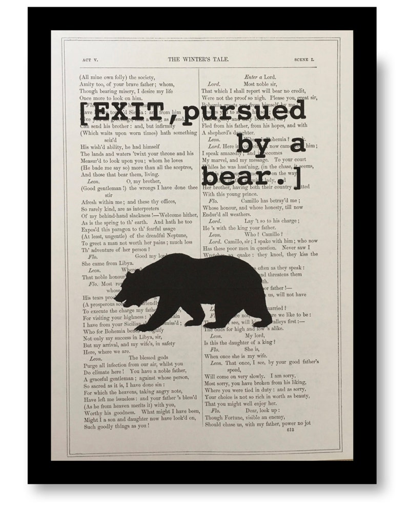 May include: A vintage page from Shakespeare's "The Winter's Tale" with a black silhouette of a bear superimposed over the text. The words "EXIT, pursued by a bear" are highlighted.