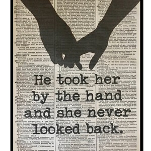 Wedding Gift, Anniversary Gift, He Took Her By The Hand Quote, Proposal Gift Idea, Size 8x10 Wedding Decor, Dictionary Art, Dictionary Print