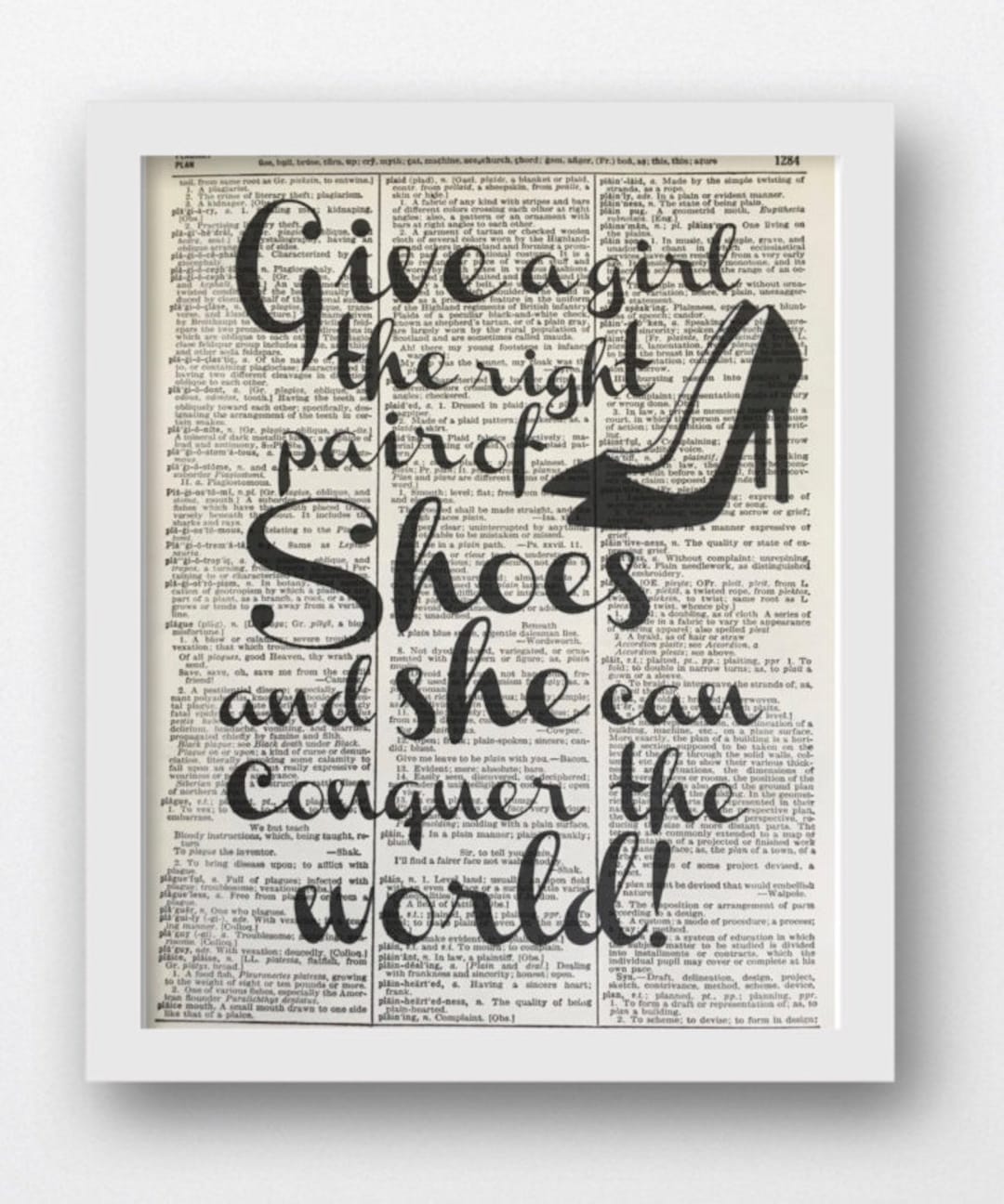 Give a Girl the Right Pair of Shoes, Shoe Quotes, It's All About the Shoe,  Dictionary Prints, Prints on Dictionary Pages, Quote Prints - Etsy, image size:1080x1296
