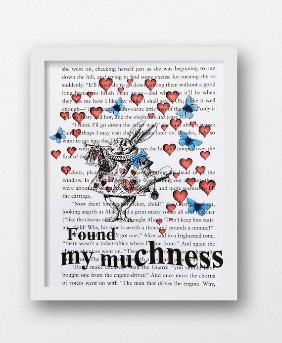Alice In Wonderland Found My Muchness Through The Looking Etsy