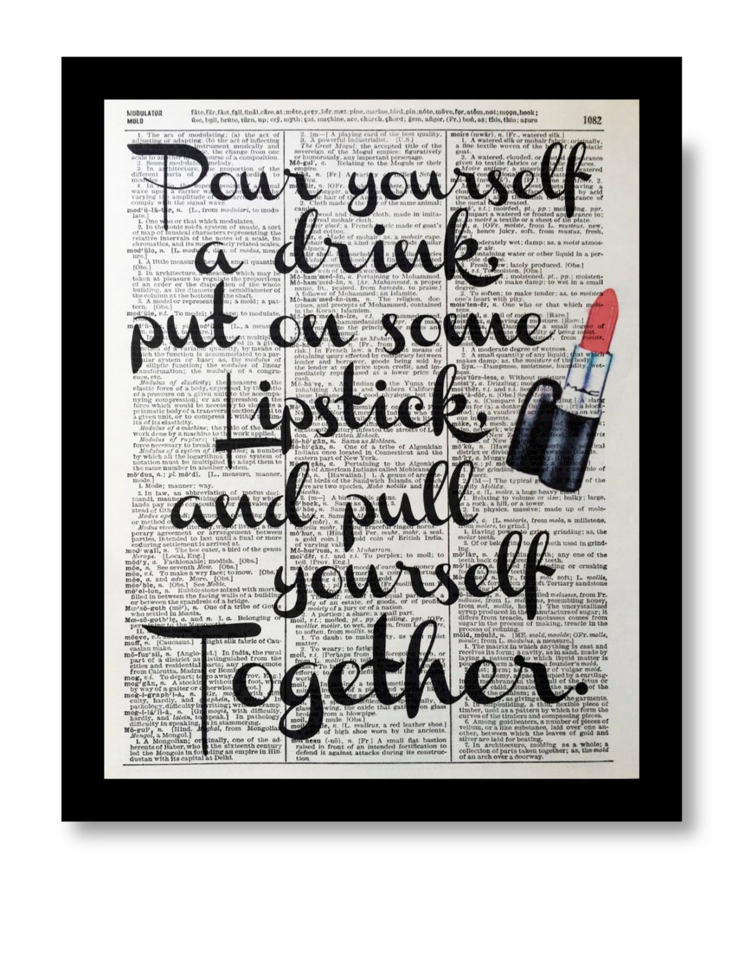 Pour Yourself a Drink Put on some lipstick Pull yourself Etsy 日本