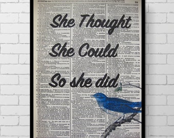 Affirmation Quotes, "She Thought She Could So She Did", Affirmation Quote Prints, Affirmation Quote Picture, size 8x10,  Blue BIrd Prints