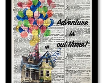 Adventure is out There --UP Adventure is out there, UP House, Mixed Media 8x10 Vintage Dictionary page, Dictionary art, Dictionary print