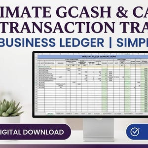 May include: A digital transaction tracker displayed on a computer monitor, titled THE ULTIMATE GCASH & CASH-ON-HAND TRANSACTION TRACKER, featuring a business ledger spreadsheet with columns for dates, descriptions, and amounts, plus digital download labels.