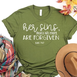 Her Sins, Which Are Many, Are Forgiven Luke 7:47 Personalized Custom Faith Bella Canvas 3001 Unisex Short Sleeve T-Shirt Inspiring Apparel