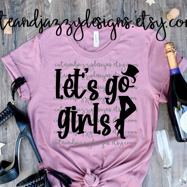 Let's Go Girls Personalized Custom Bella Canvas 3001 Short Sleeve Unisex T-Shirt Birthday Clothing Apparel Gift Idea