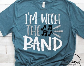 I'm With The Band Personalized Custom Bella Canvas Short Sleeve 3001 Unisex T-shirt Football Parents Helper Marching School Sports Apparel