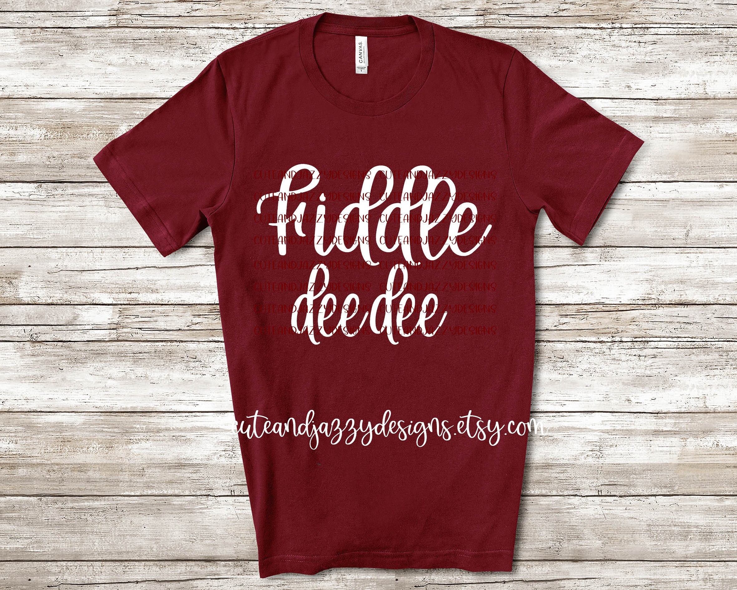 Fiddle Dee Dee Southernism Bella Canvas 